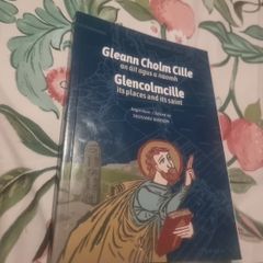 Gleann Cholm Cille. An ait agus a naomh .Glencolmcille: Its Places and Its  Saint