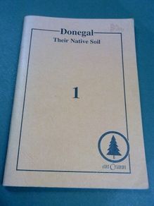 Donegal Their native soil Ireland Irish local history