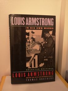 Louis Armstrong - In his own words