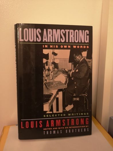 Louis Armstrong - In his own words