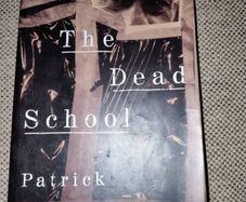The Dead School by Patrick Mc Cane 1995 in good condition with some signs of wear on the cover see photos FREE STANDARD POSTAGE INCLUDED