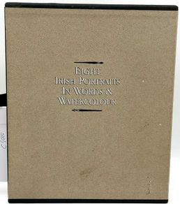Eight Irish Portraits in Words and Watercolour