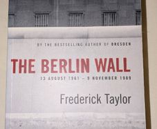The Berlin Wall - Frederick Taylor