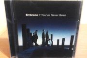 Embrace If You've Never Been CD Album