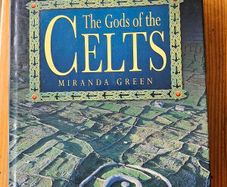 The Gods Of The Celts. By Miranda Green.  First Edition Hardback With Dustjacket In Good Condition See Photos For Same