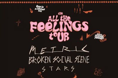 All The Feelings- Broken Social Scene, Metric, Stars, 3Olympia upper circle ticket, Wed 09 Sep 2026