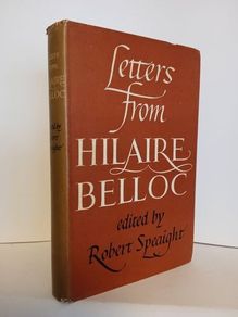 Letters from Hilaire Belloc Selected and Edited by Robert Speaight (HQ527)