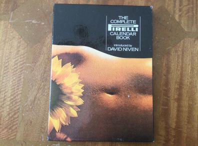 The Complete Pirelli Calendar Book.- Reduced