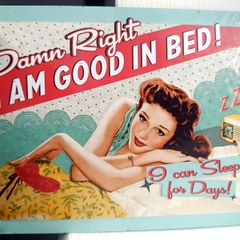 Damn Right I Am Good In Bed Woman Wall Retro Vintage Sign Plate 15x20 cm Metal