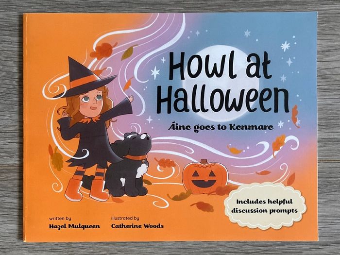 'Howl at Halloween - Aine goes to Kenmare' Book by Hazel Mulqueen