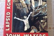 Lapsed Agnostic.  John Waters book
