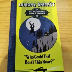 who could that be at this hour by Lemony Snicket
