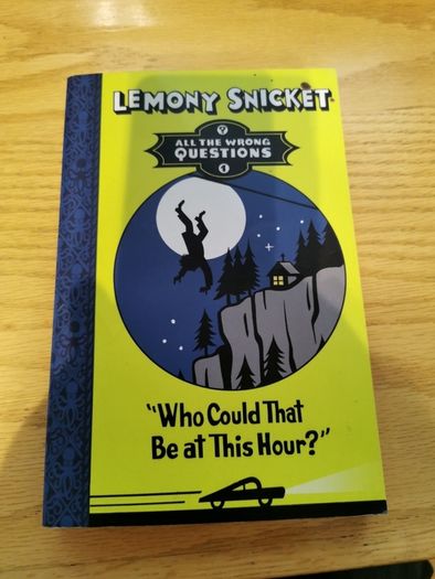 who could that be at this hour by Lemony Snicket