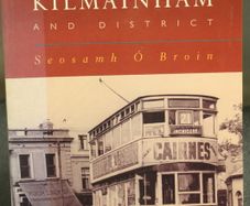 Inchicore, Kilmainham & District