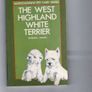 Books About Dogs - The West Highland Terrier, Setters, The Boxer & General Tip for taking Care of your Dog. Image 5