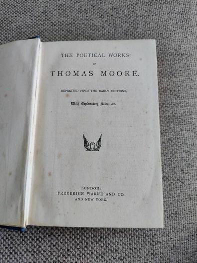 The Poetic Works of Thomas Moore 1895 hardback with a split on the inside cover see photos FREE STANDARD POSTAGE INCLUDED
