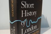 A Short History of London - The Creation of a World Capital by Simon Jenkins