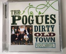 The Pogues [2005] Dirty Old Town (CD Album)