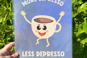 A4 size More Espresso less Depresso Art Print, wall art