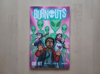 Burnouts One Hit (Alien Invasion Graphic Novel Image Comics)