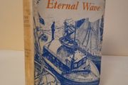 Eternal Wave by John Scott Hughes. Illustrated by David Cobb (HQ218)