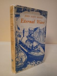 Eternal Wave by John Scott Hughes. Illustrated by David Cobb (HQ218)