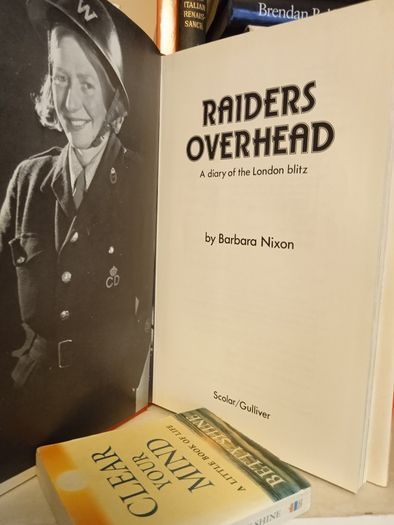 Raiders Overhead: A Diary of the London Blitz by Barbara Nixon (LP215)