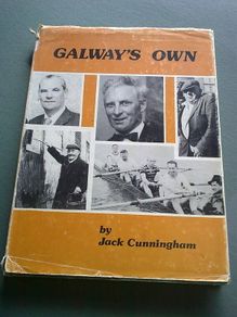 Galway's Own by Jack Cunningham Galway Ireland Irish