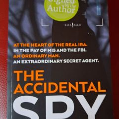 The Accidental Spy / Sean O' Driscoll / 1st signed paperback /2019