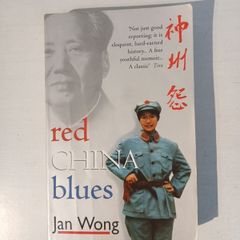 Red China Blues by Jan Wong