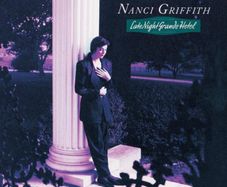 Nanci Griffith. Late Night Grande Hotel. CD. Free Postage!