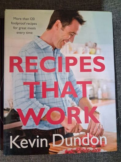 Kevin Dundon / Recipes That Work / 2011