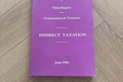 Third Report of the Commission on Taxation Indirect Taxation June 1984 Ireland