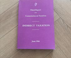 Third Report of the Commission on Taxation Indirect Taxation June 1984 Ireland