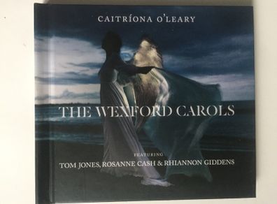 Caitriona O'leary Featuring Tom Jones, Rosanne Cash & Rhiannon Giddens [2014] The Wexford Carols (CD Digibook Album)