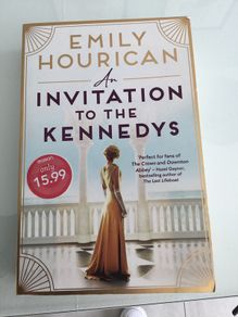 Books. An Invitation To The Kennedy. By Emily Hourican