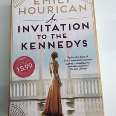 Books. An Invitation To The Kennedy. By Emily Hourican