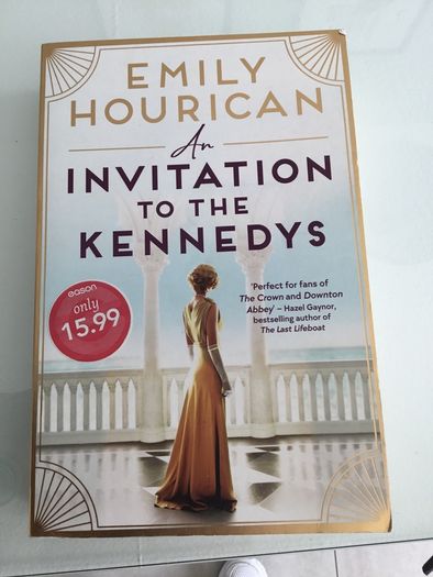 Books. An Invitation To The Kennedy. By Emily Hourican