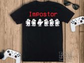 Among Us Funny IMPOSTOR Gamer Shirts, Among Us Crewmate Shirt, Imposter Matching Kids Shirt