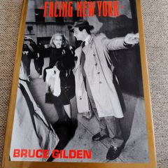 Facing New York Bruce Gilden 1992 first edition hardback with dustcover in very good condition FREE STANDARD POSTAGE INCLUDED