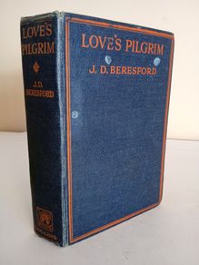 Love's Pilgrim by J. D. Beresford (HQ162)