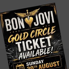 Gold Circle Bon Jovi Ticket
