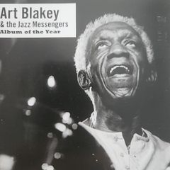 Art Blakey & The Jazz Messangers - Album Of The Year.