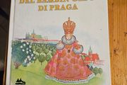 The Legend Of The Infant Of Prague. Beautiful Illustrated Large Volume Hardbacks In Good Condition.  See Photos For Same.  Italian Version.