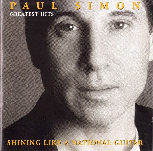 Paul Simon  -  Greatest Hits - Shining Like A National Guitar    CD