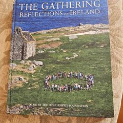 The Gathering. Reflections On Ireland.  Beautiful Illustrated FIRST EDITION. Large Volume Hardbacks In Very Good Condition. See Photos For Same.