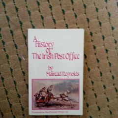A history of the Irish post office by Mairead Reynolds