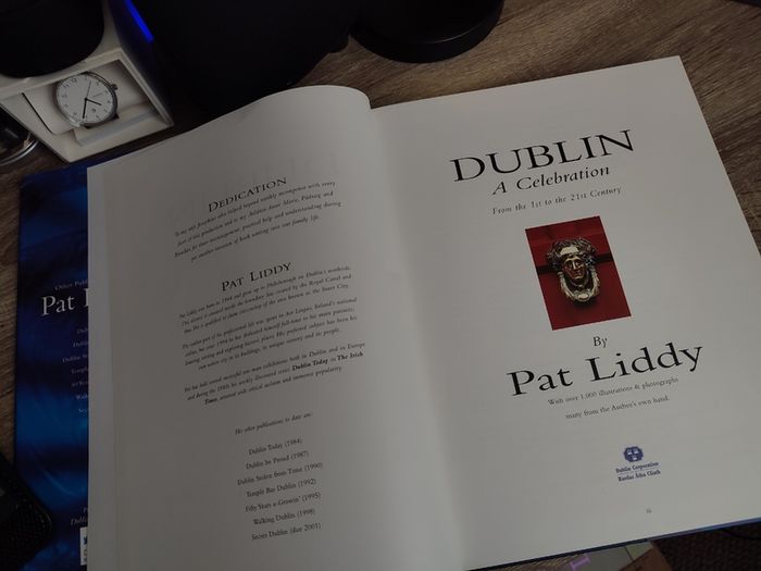 Dublin a Celebration ! From the 1st to the 21st Century ! HAND SIGNED by Pat Liddy ! Hardcover ! 2000 ! by Dublin Corporation ! AUTOGRAPH !