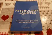 Psychology in 100 Quotes: Famous Psychology Quotations Explored and Explained