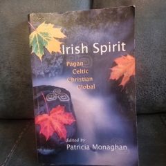 IRISH SPIRIT Pagan Celtic CHristian Global (Soft cover)